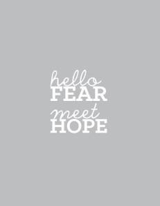 fear meet hope